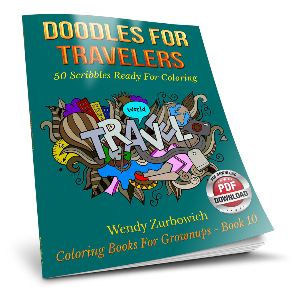 Doodles For Travelers - Coloring Books for Grownups - Book 10