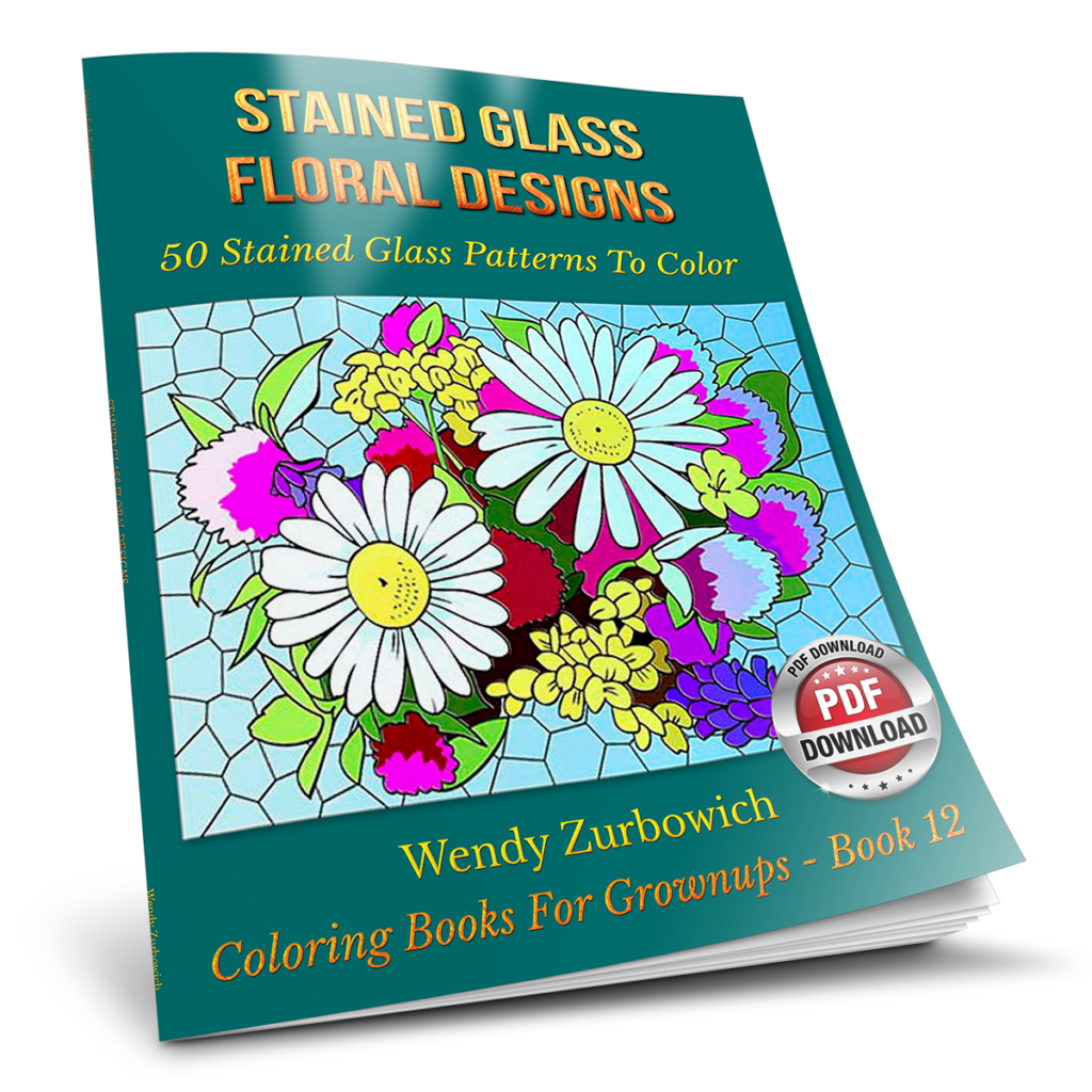 Stained Glass Floral Designs - Coloring Books for Grownups - Book 12