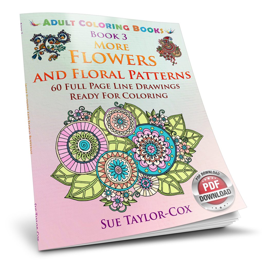 Flowers, Plants and Floral Patterns - Coloring Books for Grownups - Book 3