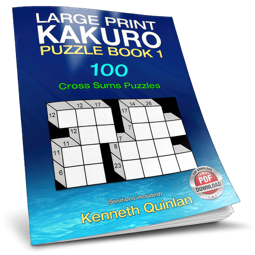 Large Print Kakuro Puzzles Book 1